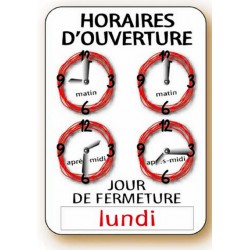 PANCARTE HORAIRE OUVERTURE